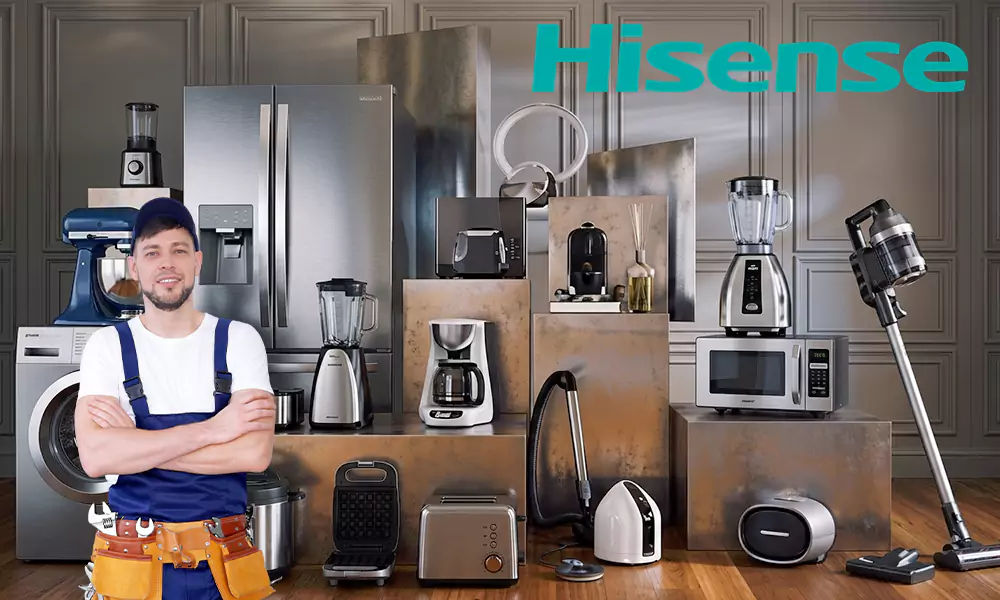 Hisense Appliance Repair & Installation Services Olive Branch, MS